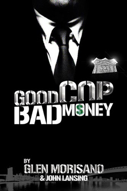 Good Cop Bad Money